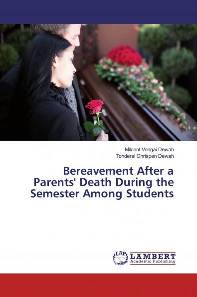 Bereavement After a Parents' Death During the Semester Among Students