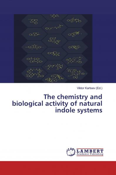 The chemistry and biological activity of natural indole systems