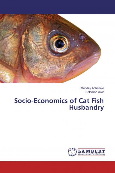 Socio-Economics of Cat Fish Husbandry
