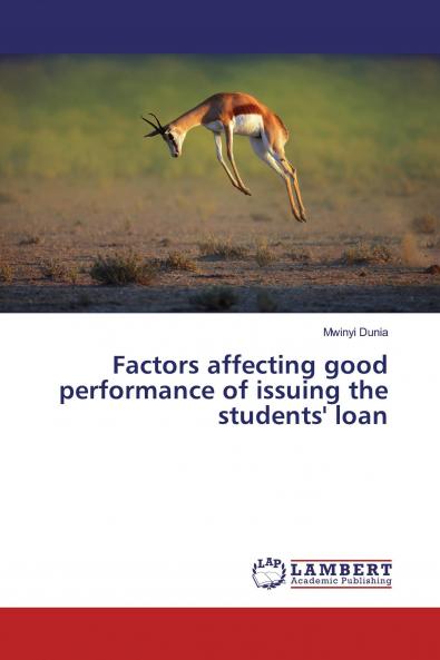 Factors affecting good performance of issuing the students' loan