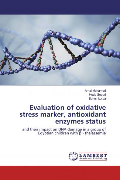 Evaluation of oxidative stress marker antioxidant enzymes status