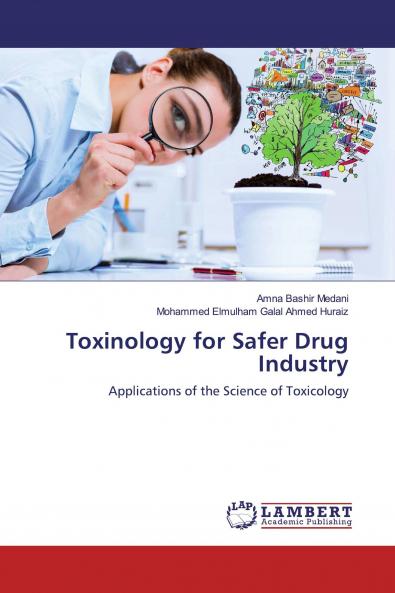 Toxinology for Safer Drug Industry