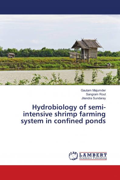 Hydrobiology of semi-intensive shrimp farming system in confined ponds