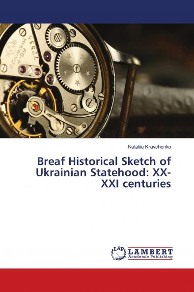 Breaf Historical Sketch of Ukrainian Statehood