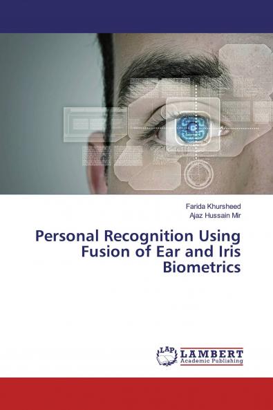 Personal Recognition Using Fusion of Ear and Iris Biometrics