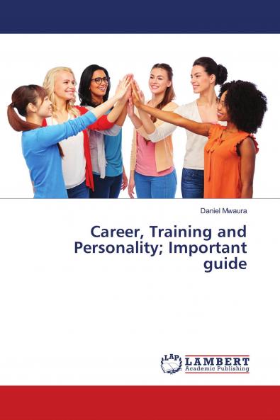Career Training and Personality; Important guide