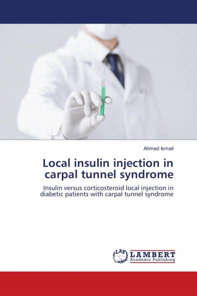 Local insulin injection in carpal tunnel syndrome
