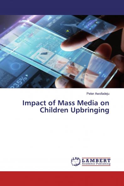Impact of Mass Media on Children Upbringing