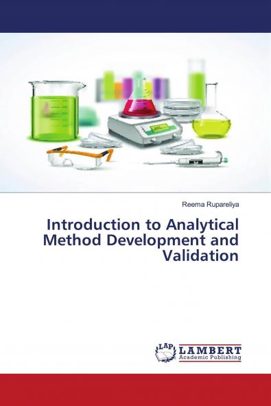 Introduction to Analytical Method Development and Validation