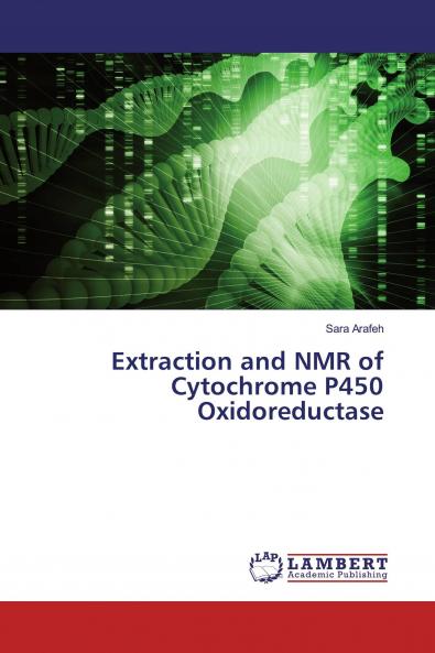 Extraction and NMR of Cytochrome P450 Oxidoreductase