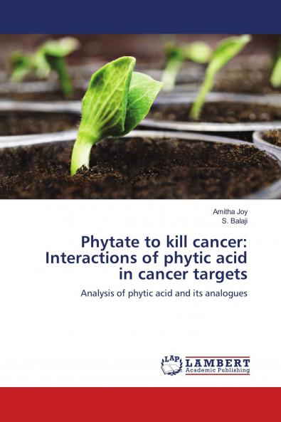 Phytate to kill cancer