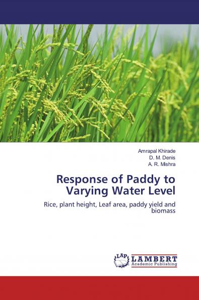 Response of Paddy to Varying Water Level
