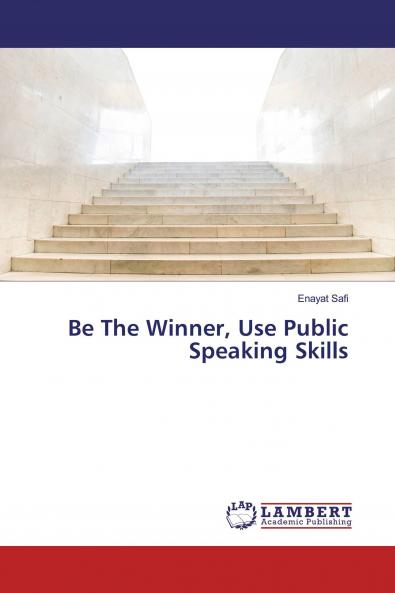 Be The Winner Use Public Speaking Skills