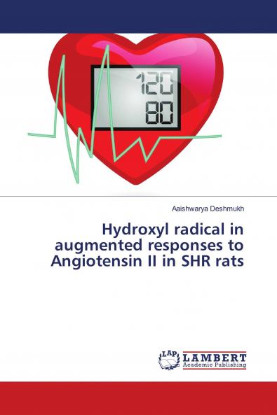 Hydroxyl radical in augmented responses to Angiotensin II in SHR rats