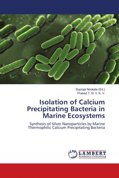 Isolation of Calcium Precipitating Bacteria in Marine Ecosystems
