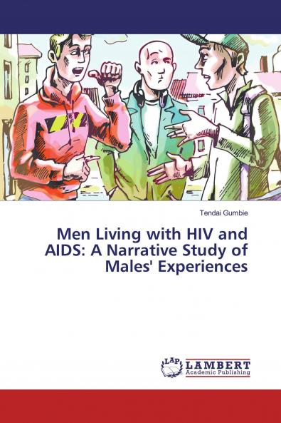 Men Living with HIV and AIDS