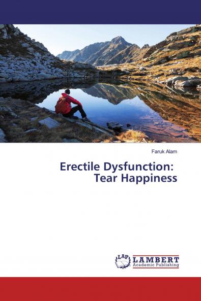 Erectile Dysfunction: Tear Happiness