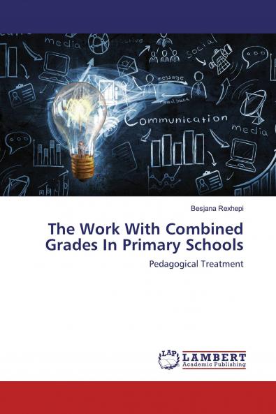 The Work With Combined Grades In Primary Schools