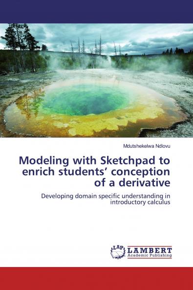 Modeling with Sketchpad to enrich students' conception of a derivative