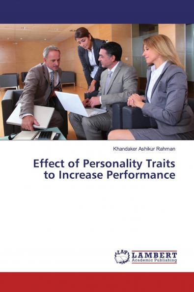 Effect of Personality Traits to Increase Performance