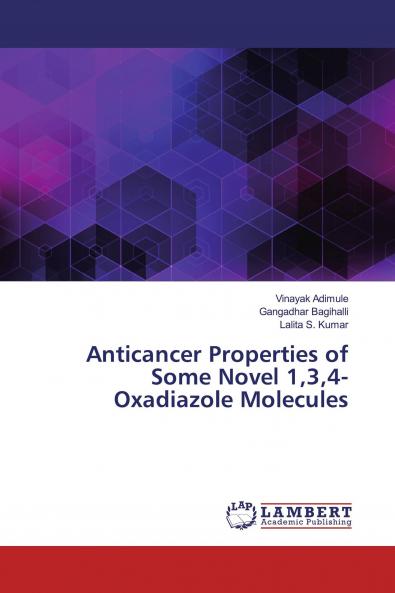 Anticancer Properties of Some Novel 134-Oxadiazole Molecules