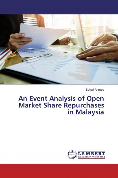 An Event Analysis of Open Market Share Repurchases in Malaysia