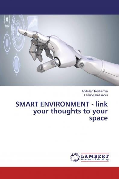 SMART ENVIRONMENT - link your thoughts to your space