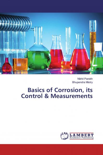 Basics of Corrosion its Control & Measurements