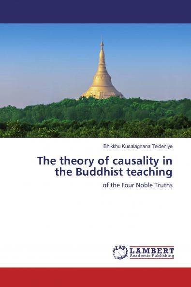 The theory of causality in the Buddhist teaching