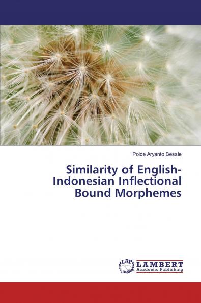 Similarity of English-Indonesian Inflectional Bound Morphemes