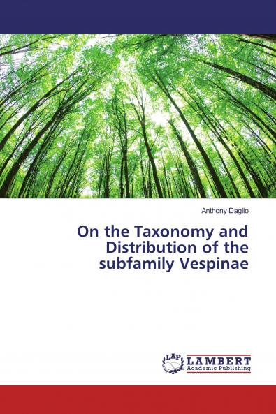 On the Taxonomy and Distribution of the subfamily Vespinae