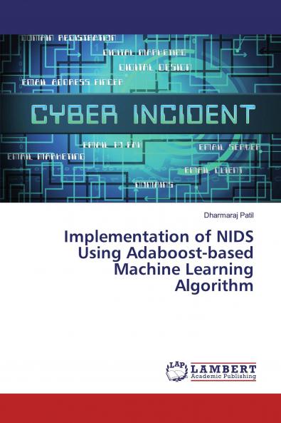 Implementation of NIDS Using Adaboost-based Machine Learning Algorithm