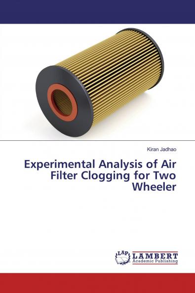 Experimental Analysis of Air Filter Clogging for Two Wheeler