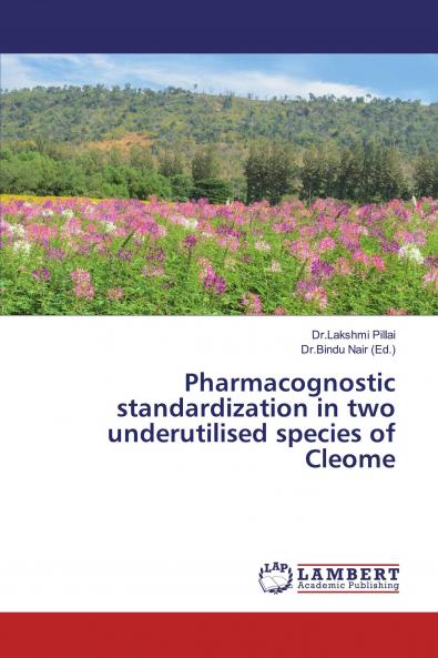 Pharmacognostic standardization in two underutilised species of Cleome