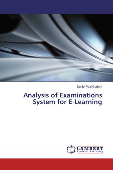 Analysis of Examinations System for E-Learning