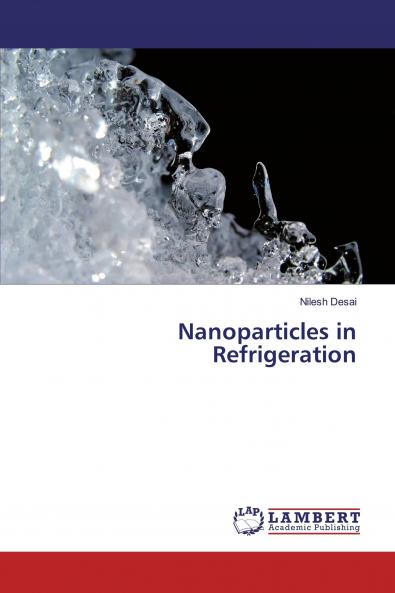 Nanoparticles in Refrigeration