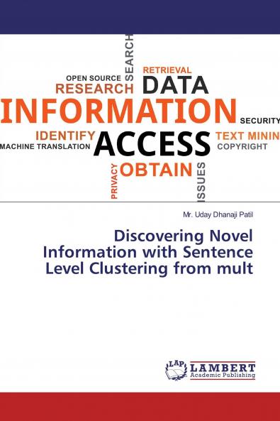 Discovering Novel Information with Sentence Level Clustering from mult