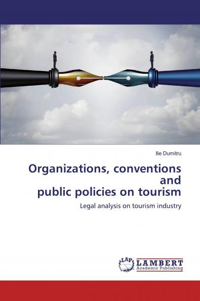 Organizations conventions and public policies on tourism