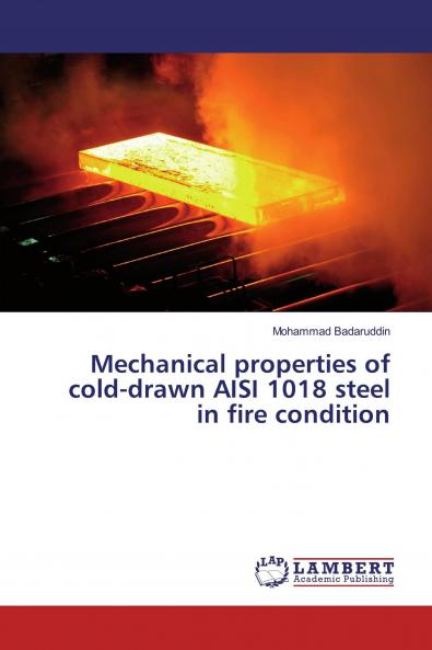 Mechanical properties of cold-drawn AISI 1018 steel in fire condition