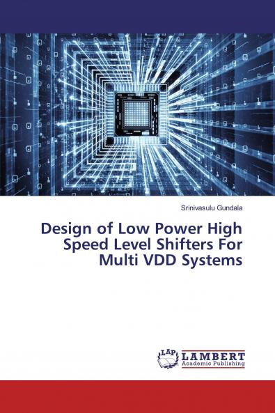 Design of Low Power High Speed Level Shifters For Multi VDD Systems