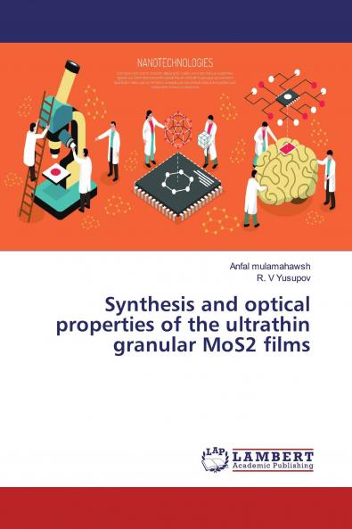 Synthesis and optical properties of the ultrathin granular MoS2 films