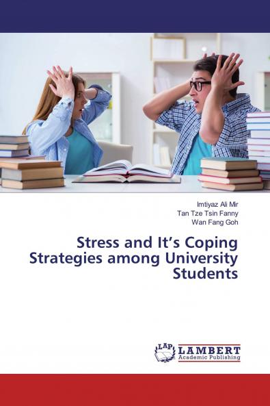 Stress and It���s Coping Strategies among University Students