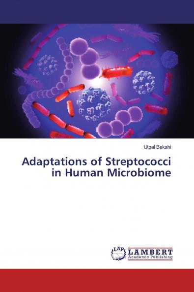 Adaptations of Streptococci in Human Microbiome