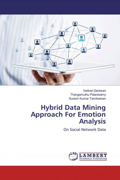 Hybrid Data Mining Approach For Emotion Analysis