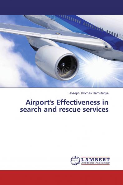 Airport's Effectiveness in search and rescue services