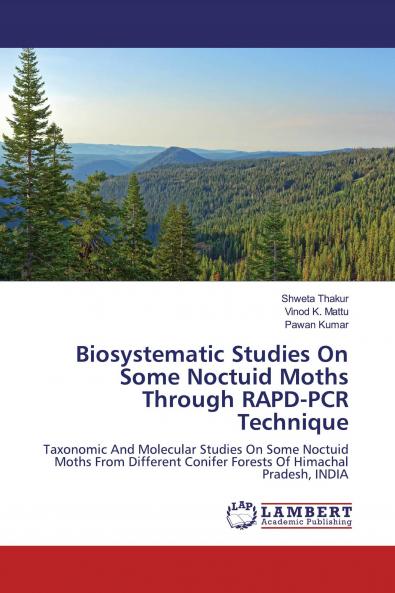 Biosystematic Studies On Some Noctuid Moths Through RAPD-PCR Technique