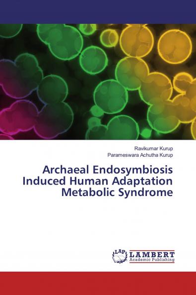 Archaeal Endosymbiosis Induced Human Adaptation Metabolic Syndrome