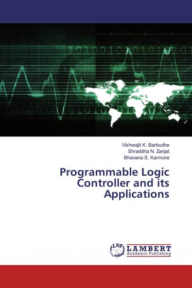 Programmable Logic Controller and its Applications
