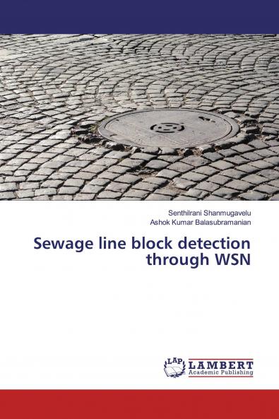 Sewage line block detection through WSN