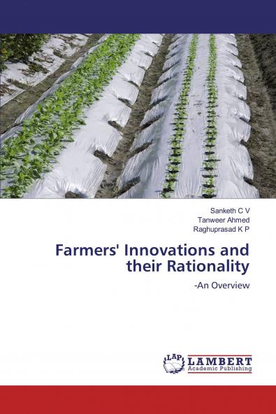 Farmers' Innovations and their Rationality